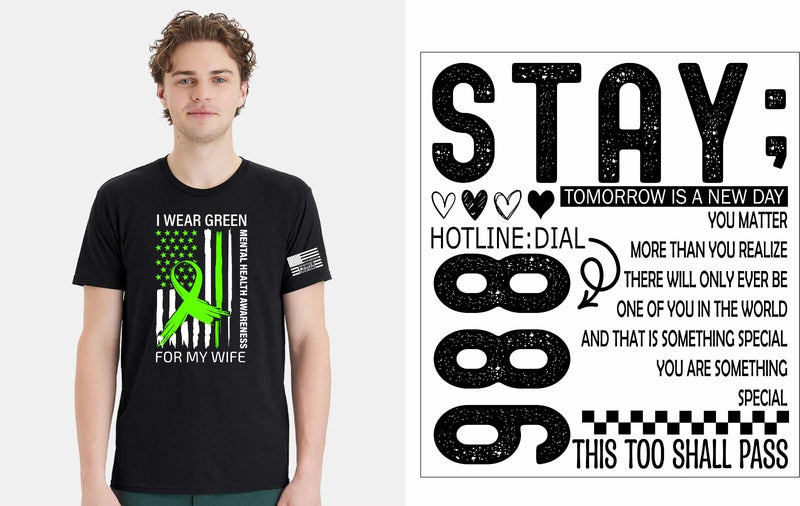 Mental Health Awareness Tshirt and FREE Sticker - Wear Green for my Wife design