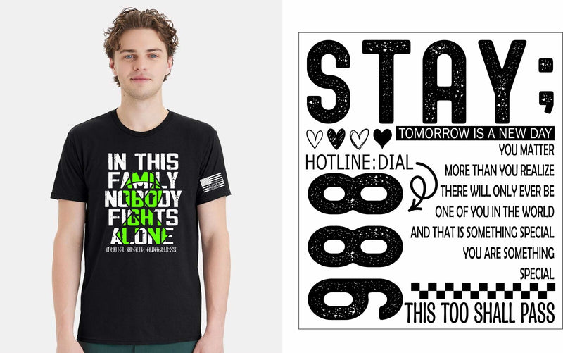 Mental Health Awareness Tshirt and FREE Sticker - Family Nobody Fights Alone