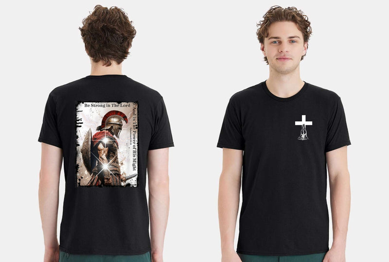 Christian Mens T-shirt Be Strong in the Lord and the Power Short Sleeve Shirt
