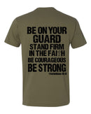 Christian Mens T-shirt "BE ON GUARD STAND FIRM IN THE FAITH" Army Green T-Shirt