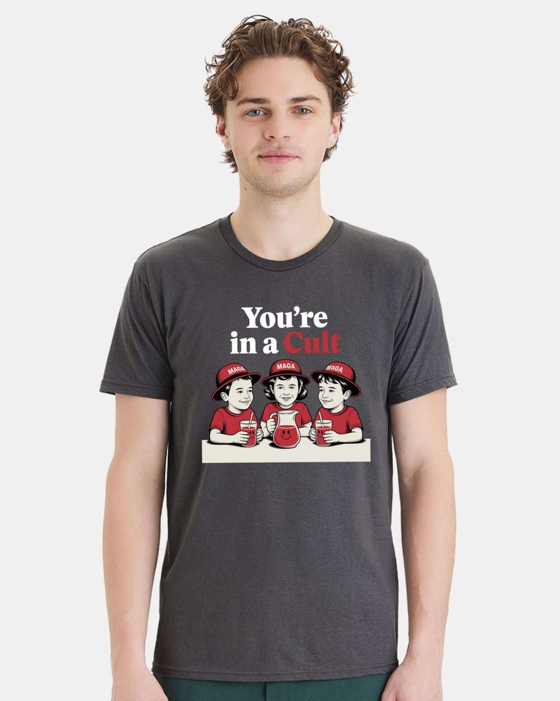 Anti Trump T-Shirt You're in a Cult Stop drinking the Kool Aid Shirt & Sticker