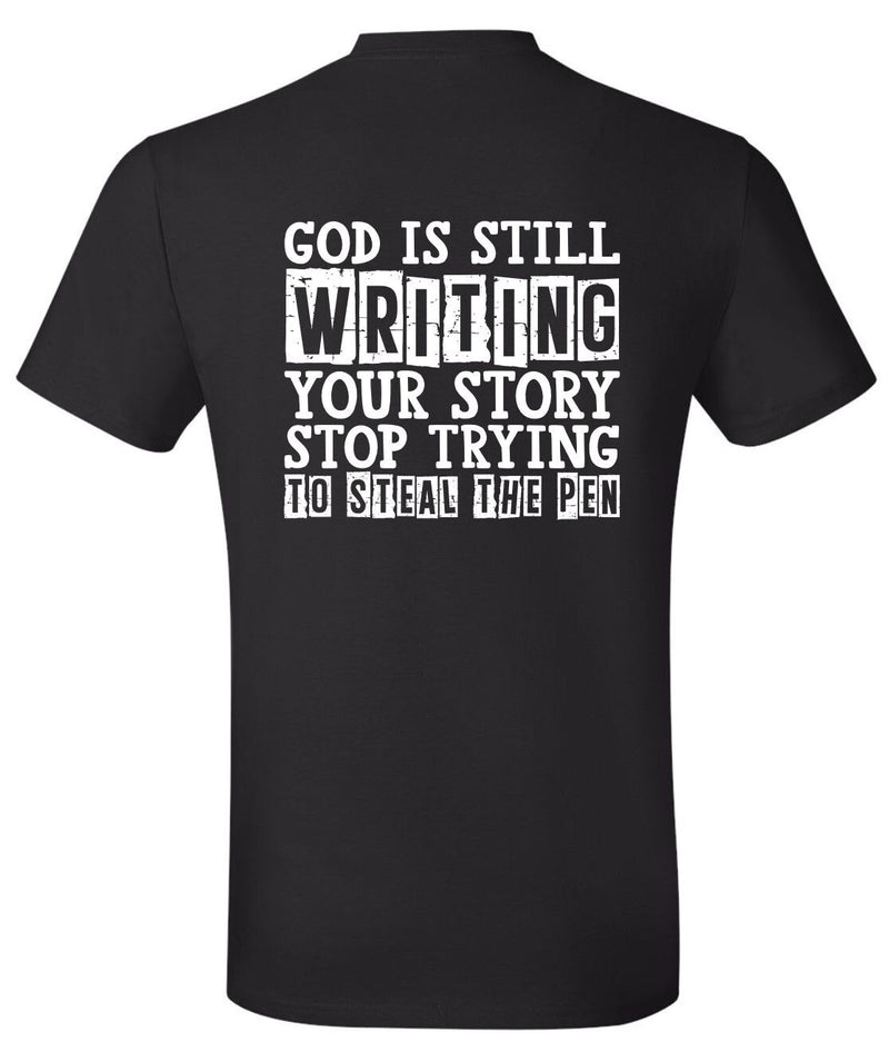Christian Mens Tshirt God is Still Writing your Story Jesus Christian Tshirt