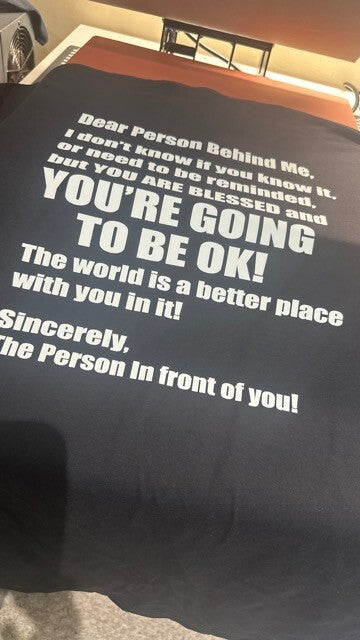 Dear Person Behind Me I Hope You Know YOU ARE BLESSED Jesus Loves You T-Shirt