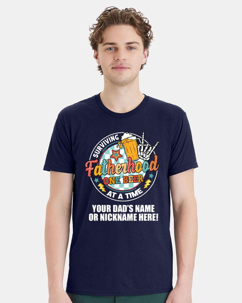 Father Day Tshirt - Men's Fatherhood Beer CUSTOM NAME Printed Dad's Tshirt