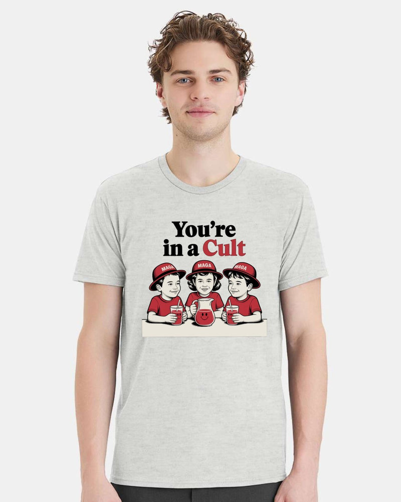 Anti Trump T-Shirt You're in a Cult Stop drinking the Kool Aid Shirt & Sticker