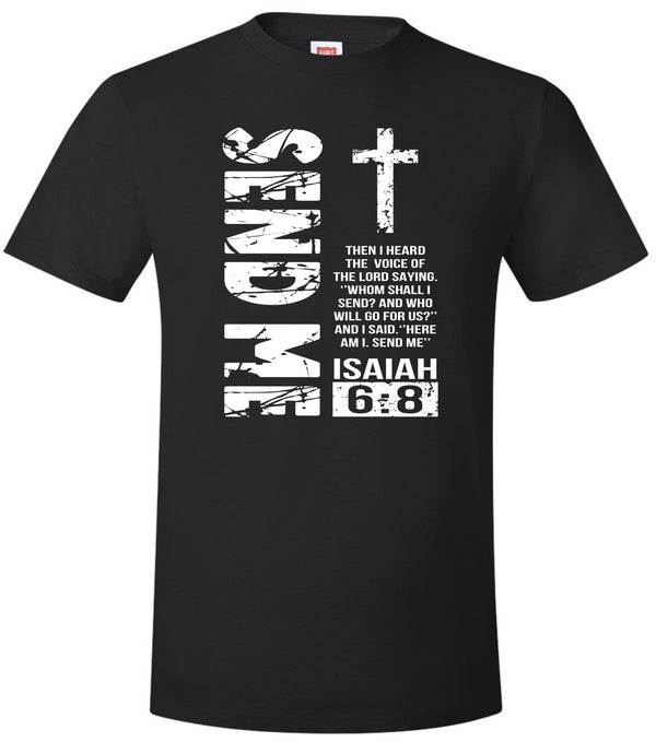 Send Me Christian Men's T-Shirt Isaiah 6:8 T-Shirt and FREE 4" Cross Nails Decal