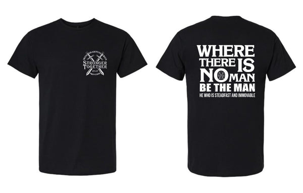 Christian Men's T-Shirt "WHERE THERE IS NO MAN, BE THE MAN" Proverbs 27:17 Shirt