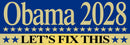 BARACK OBAMA 2028 3rd Term Presidential Election  2028 T-Shirt & Bumper Sticker