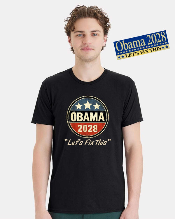 BARACK OBAMA 2028 3rd Term Presidential Election  2028 T-Shirt & Bumper Sticker