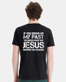 Christian Mens T-shirt "Jesus Dropped the Charges Black Short Sleeve Jesus Shirt