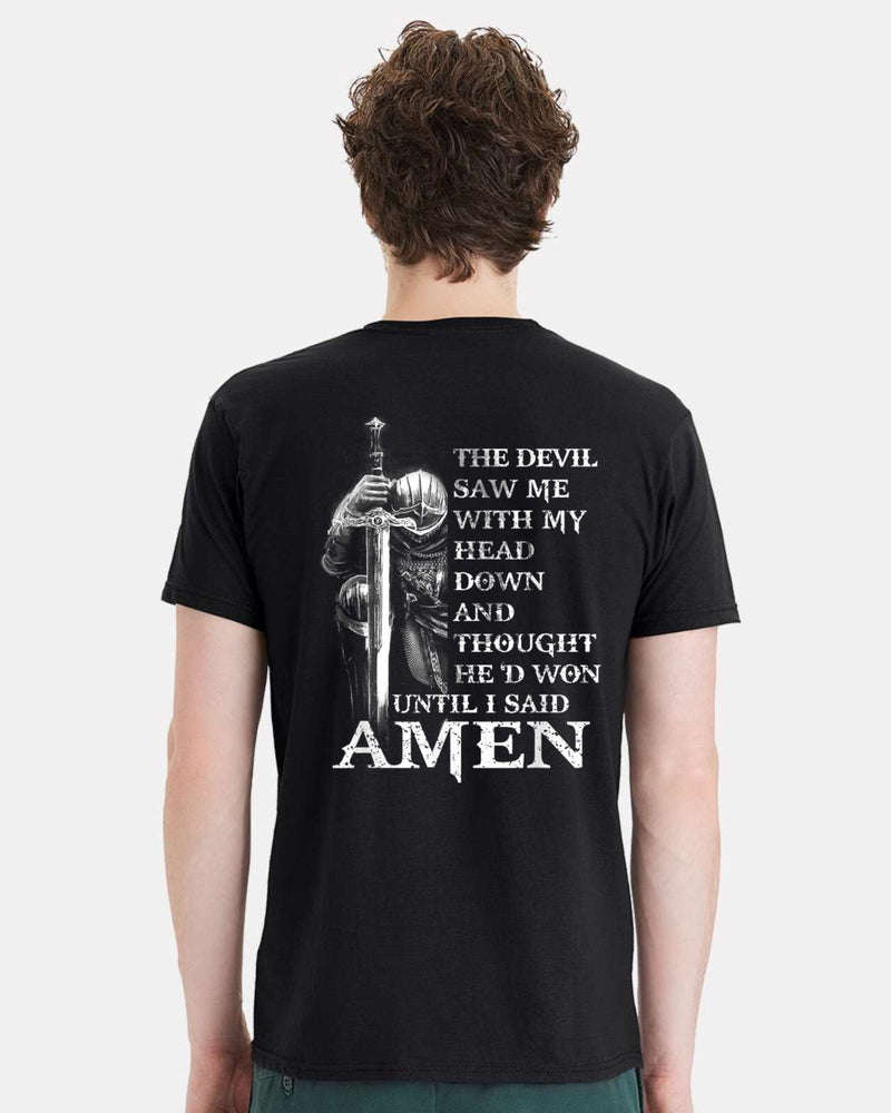 Mens Christian T-shirt Devil Thought He'd Won Until I said AMEN Short sleeve