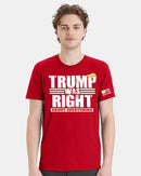 Trump was right about Everything Printed Tshirt Trump 2028 T-Shirt & Free Decal