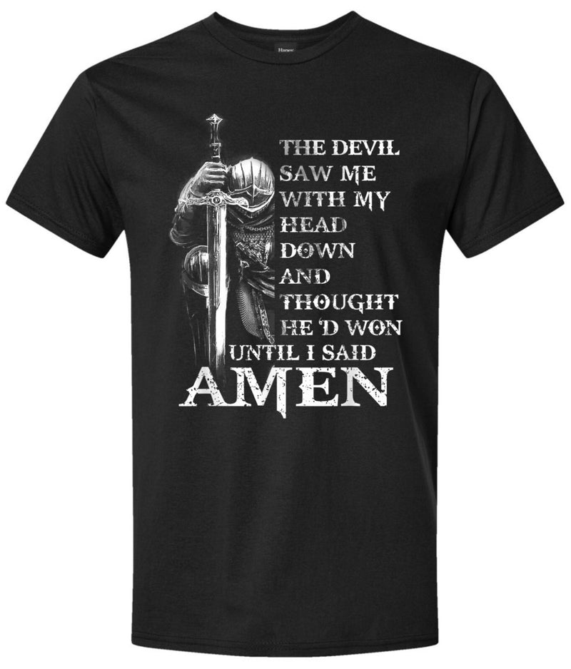 Mens Christian T-shirt Devil Thought He'd Won Until I said AMEN Short sleeve