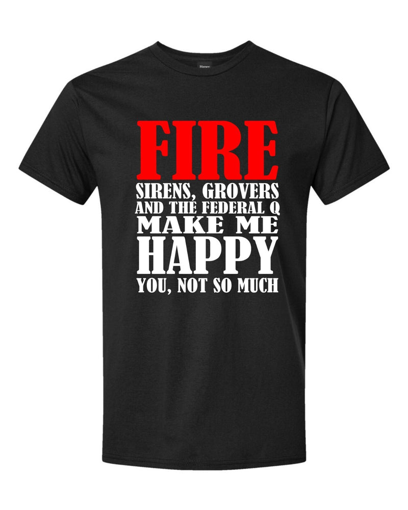 Firefighter Tshirt - Fire Sirens Grovers Federal Q Fire Department Tshirt Fire