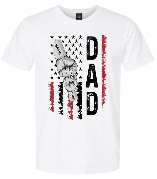 Father's Day Tshirt - DAD Flag Design with your custom names in the fists Shirt