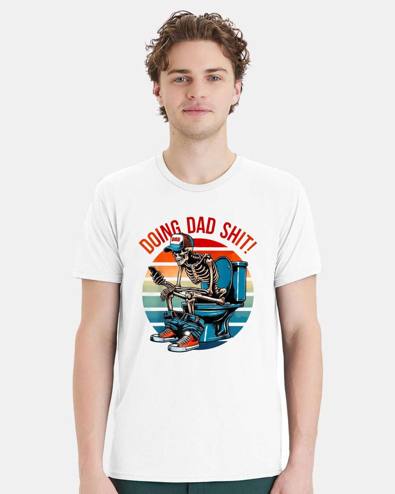 Doing Dad Sh*t Funny Fathers Day Gift For Father T shirt Humor Gifts For Dad