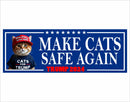 Political Bumper Sticker - Cats for TMP Bumper Sticker Make Cats Safe Again