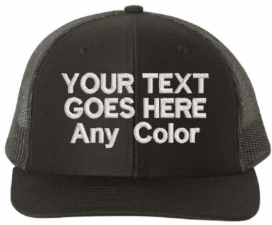 Custom Embroidered Text Hat with your choice of text and color of embroidery
